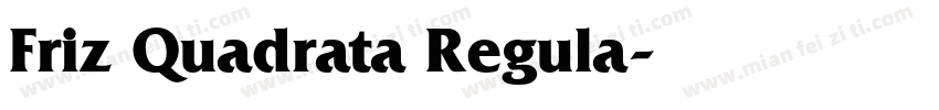 Friz Quadrata Regula字体转换